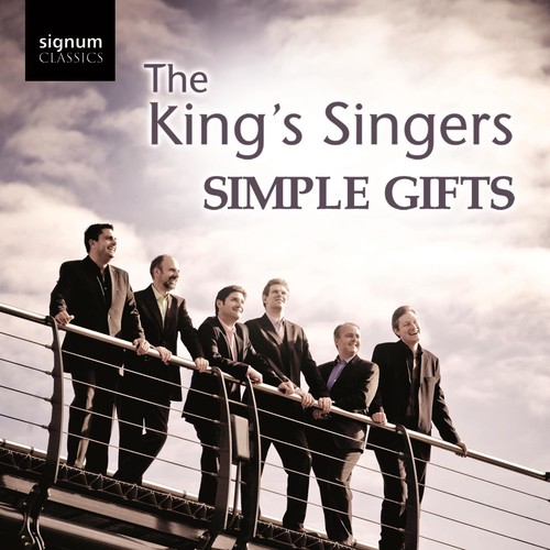 King's Singers : Simple Gifts : 1 CD : 121