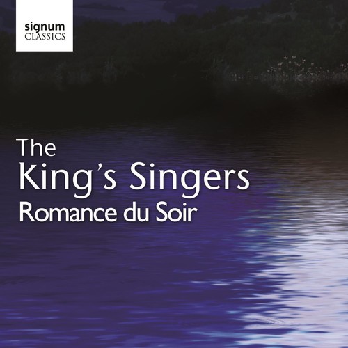 King's Singers : Romance du Soir : 1 CD : 147