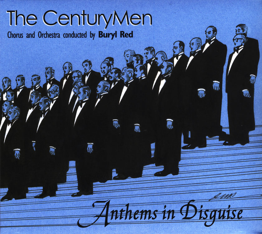 CenturyMen : Anthems in Disguise : 1 CD : Buryl Red