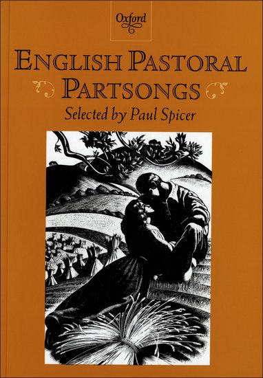 Paul Spicer (editor) : English Pastoral Partsongs : SATB : Songbook : 9780193437227