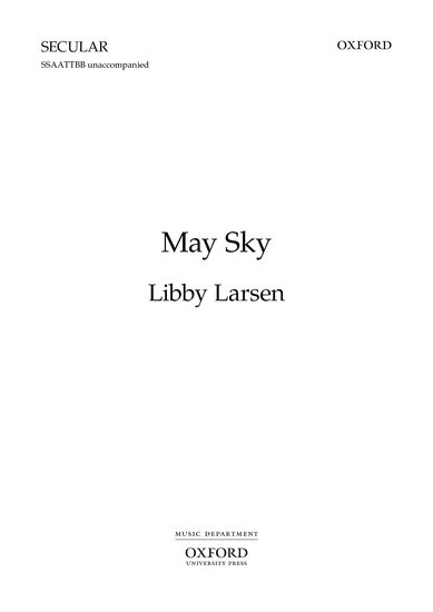 Libby Larsen : May Sky - A Collection of Haiku Kai : SSAATTBB : Songbook : 9780193866225