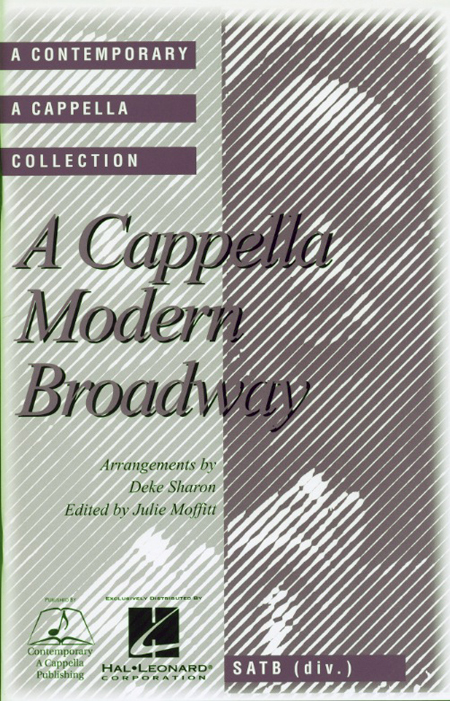 Deke Sharon : A Cappella Modern Broadway : Mixed 5-8 Parts : Songbook : 08744950