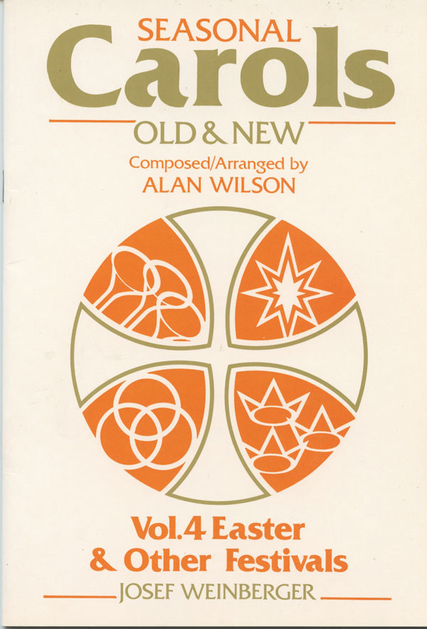 Alan Wilson : Carols Old and New - Easter : SATB : Songbook : 073999555691 : 48016488