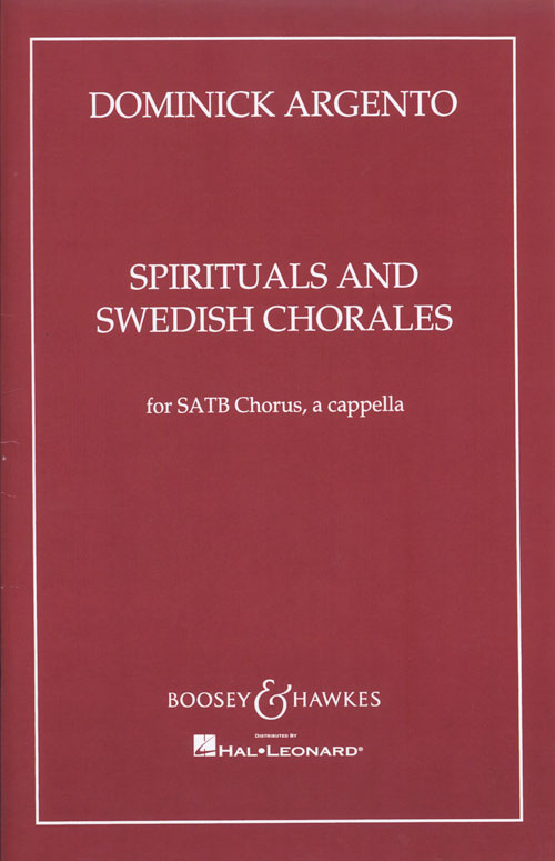 Dominick Argento : Spirituals and Swedish Chorales : Mixed 5-8 Parts : Songbook : 073999493825 : 48002932