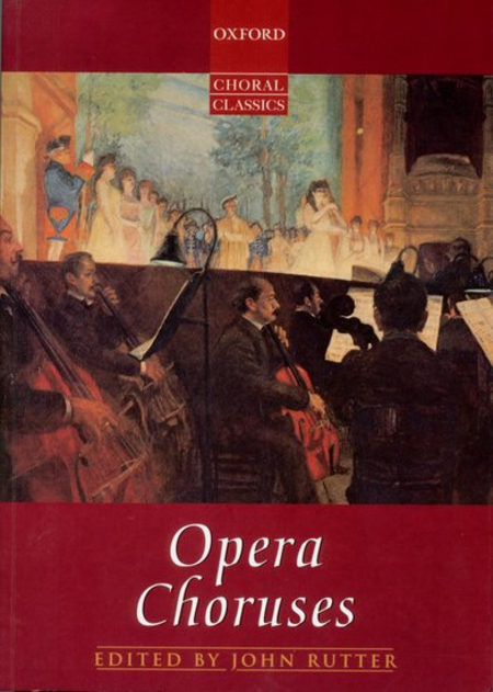 John Rutter (Editor) : Opera Choruses : SATB : Songbook : John Rutter : 9780193436930