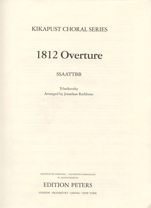 Jonathan Rathbone : 1812 Overture : SSAATTBB : Sheet Music : 98-EP77060