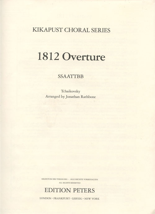 Jonathan Rathbone : 1812 Overture : SSAATTBB : Sheet Music : 98-EP77060