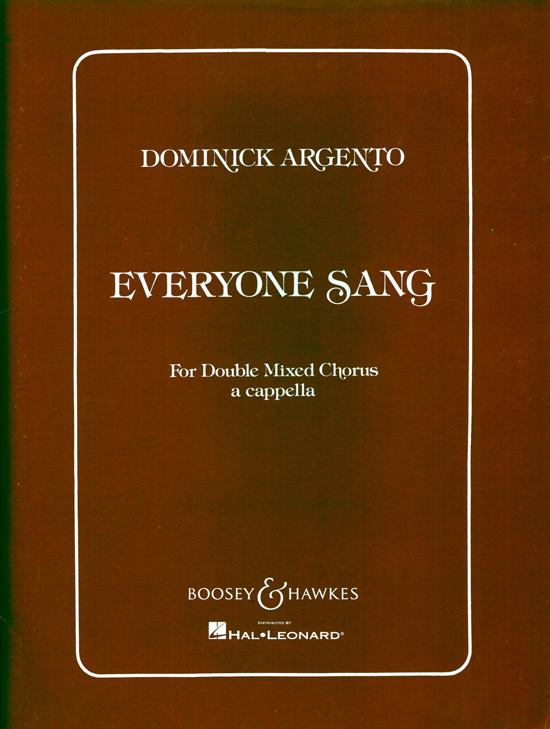 Dominick Argento : Everyone Sang : SATB : Songbook : Dominick Argento : 073999224436 : 48002907