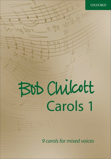 Bob Chilcott : Carols : SATB : Songbook : Bob Chilcott : 9780193532335