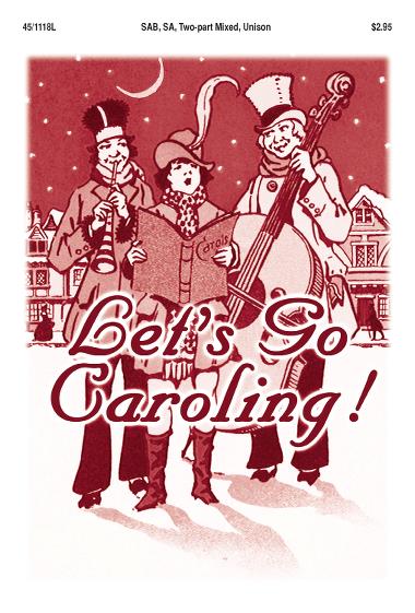 Larry Pugh : Let's Go Caroling - 3 Parts : 3 Parts : Songbook : 000308063882 : 45/1118L