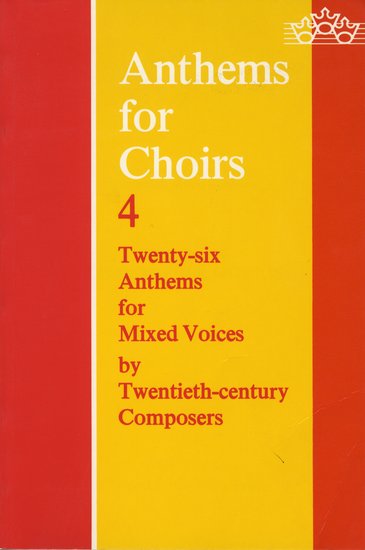 Christopher Morris (editor) : Anthems For Choirs 4 : SATB : Songbook : 9780193855847 : 9780193530164