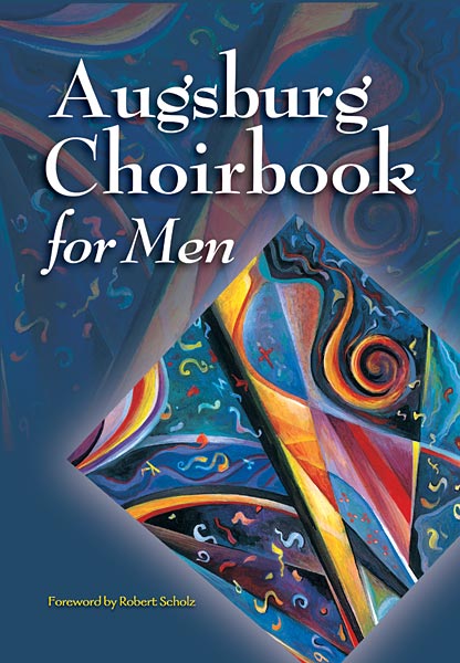 Various Arrangers : Augsburg Choirbook for Men : TTBB : Songbook : 9780800676834