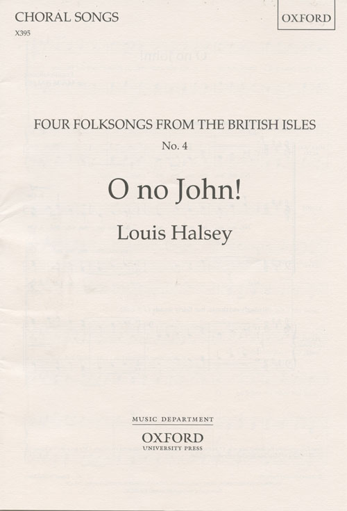 Louis Halsey : Four Folksongs from the British Isles : SATB : Sheet Music Collection