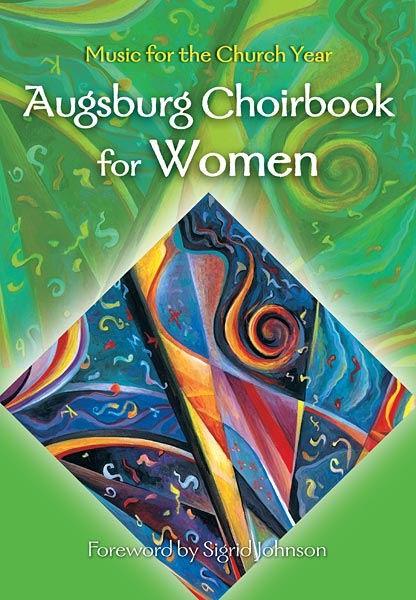 Various Arrangers : Augsburg Choirbook for Women : SSAA : Songbook : 9780800620370
