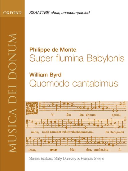 Philippe de Monte and William Byrd : Super flumina Babylonis and Quomodo Cantabimus : SSAATTBB : Songbook : 9780193868175 : 9780193868175
