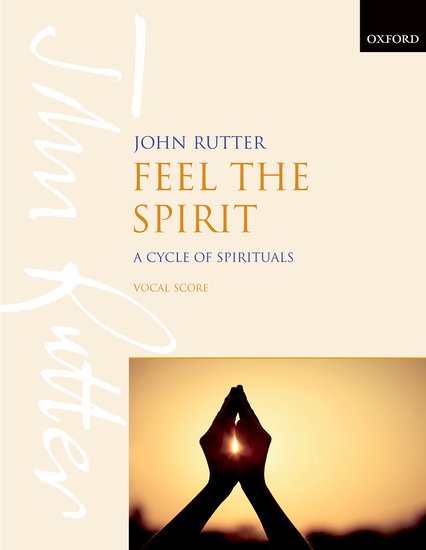 John Rutter : Feel The Spirit : SATB : Songbook : John Rutter : HMB231