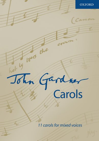 John Gardner : Carols : SATB : Songbook : 9780193388161 : 9780193388161
