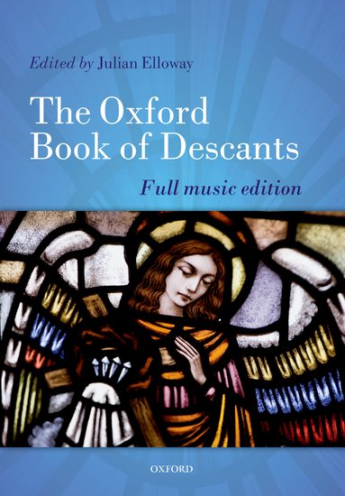 Julian Elloway (editor) : The Oxford Book of Descants : Songbook : 9780193365988 : 9780193365988