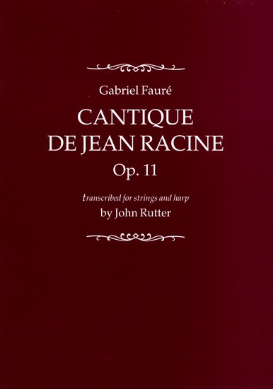 Gabriel Faure : Cantique de Jean Racine : SATB : Songbook : Gabriel Faure : 9780193361010 : 9780193361010