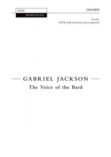 Gabriel Jackson : The Voice of the Bard : SATB divisi : Songbook : 9780193361690 : 9780193361690