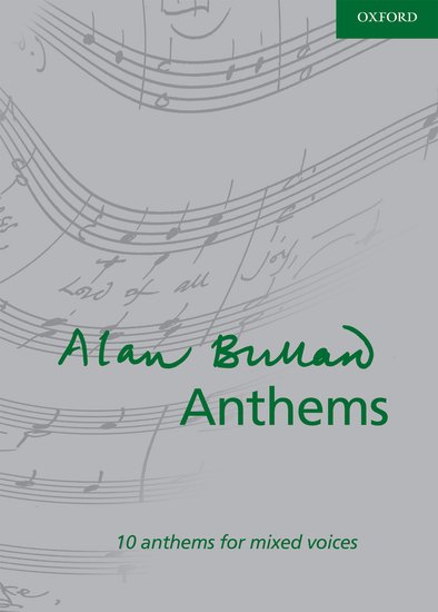 Alan Bullard : Anthems : SATB : Songbook : 9780193369313 : 9780193369313