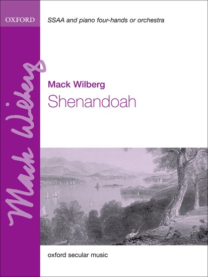 Shenandoah : SSAA : Mack Wilberg : Mack Wilberg : Sheet Music : 9780193372832 : 9780193372832