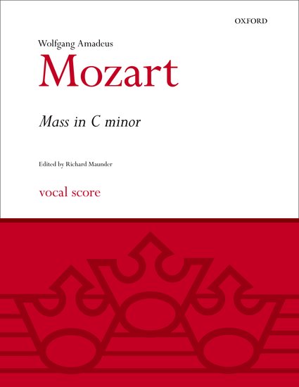 Wolfgang Amadeus Mozart : Mass in C minor : SSATB : Songbook : Wolfgang Amadeus Mozart : 9780193376144 : 9780193376144