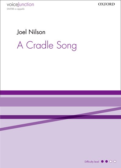 A Cradle Song : SAATBB : NILSON, JOEL : NILSON, JOEL : 9780193394261