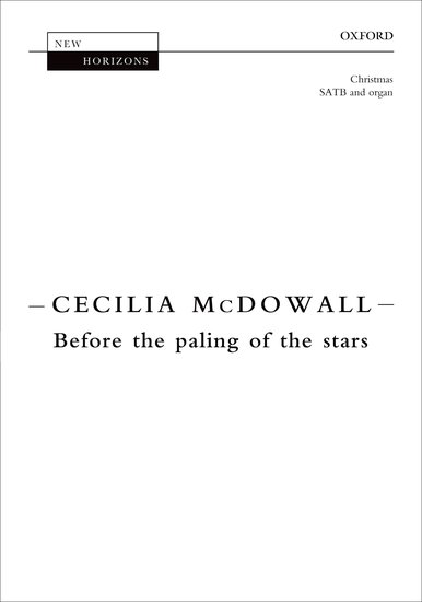 Before the paling of the stars : SATB : Cecilia McDowall : Cecilia McDowall : Sheet Music : 9780193396951
