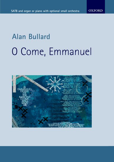 Alan Bullard : O Come, Emmanuel : SATB : Songbook : Alan Bullard : 9780193397651