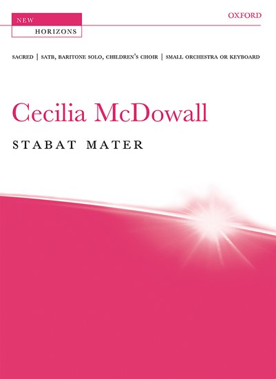 Cecilia McDowall : Stabat Mater : SATB : Songbook : 9780193400498