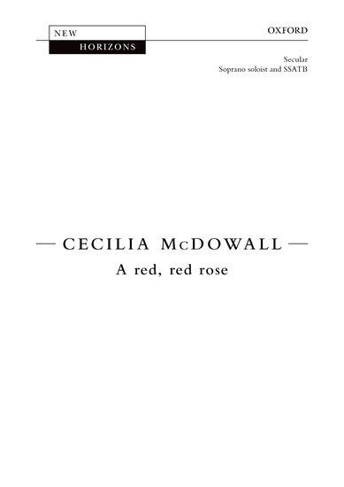 A red, red rose : SSATB : Cecilia McDowall : Cecilia McDowall : Sheet Music Collection : 9780193400917