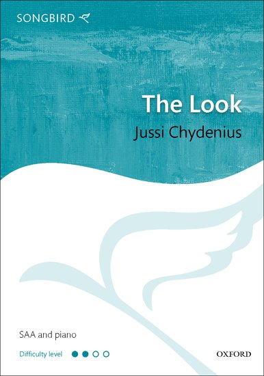 The Look : SSA : Jussi Chydenius : Rajaton : Sheet Music : 9780193401624