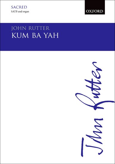 Kum ba yah : SATB : John Rutter : Sheet Music : 9780193403666