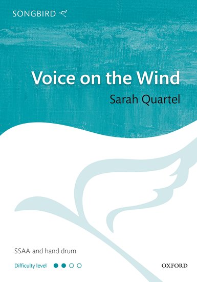 Voice on the Wind : SSAA : Sarah Quartel : Sarah Quartel : Sheet Music : 9780193410138