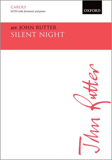 Silent night : SATB : John Rutter : Sheet Music : 9780193416109