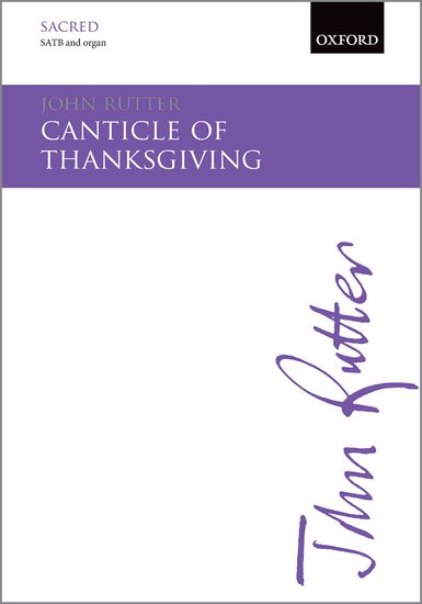 Canticle of Thanksgiving : SATB : John Rutter : John Rutter : 9780193416635