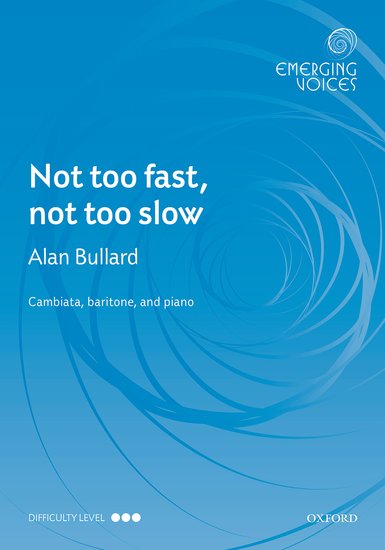 Not too fast, not too slow : TTB : Alan Bullard : Sheet Music : 9780193417717