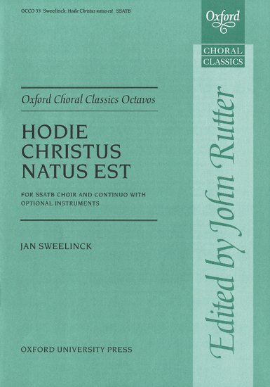 Hodie Christus natus est : SATB : Jan Pieterszoon Sweelinck : Jan Pieterszoon Sweelinck : Sheet Music : 9780193418073 : 9780193418073