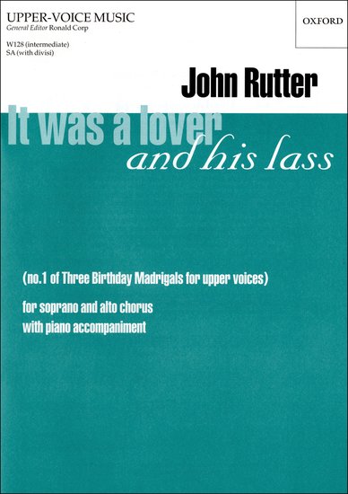 It was a lover and his lass : SA : John Rutter : John Rutter : Songbook & CD : 9780193426252 : 9780193426252