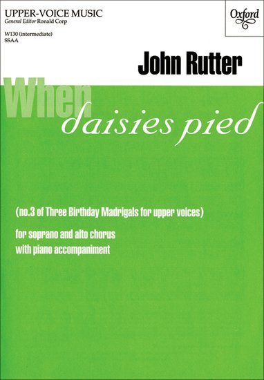 When daisies pied : SSA : John Rutter : John Rutter : 1 CD : 9780193426276 : 9780193426276