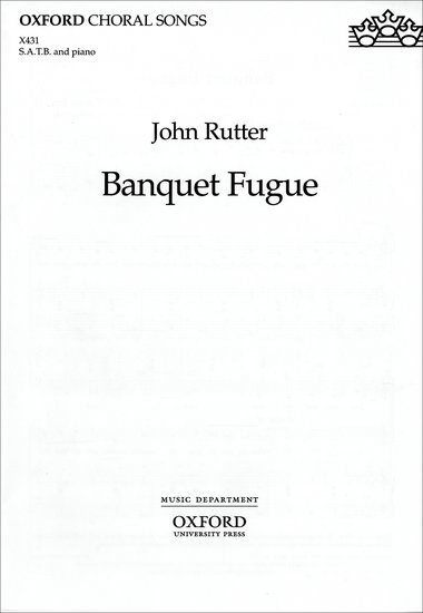 Banquet Fugue : SATB : John Rutter : Sheet Music : 9780193432383 : 9780193432383