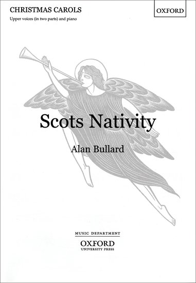Scots Nativity : SA : Alan Bullard : Sheet Music : 9780193432567 : 9780193432567