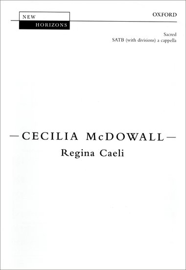 Regina Caeli : SATB : Cecilia McDowall : Sheet Music : 9780193439221 : 9780193439221
