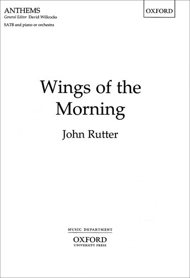 Wings of the Morning : SATB : John Rutter : John Rutter : 1 CD : 9780193505247 : 9780193505247