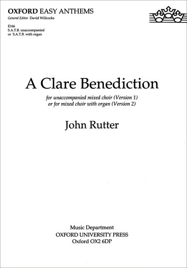 A Clare Benediction : SATB : John Rutter : John Rutter : Sheet Music : 9780193511521 : 9780193511521