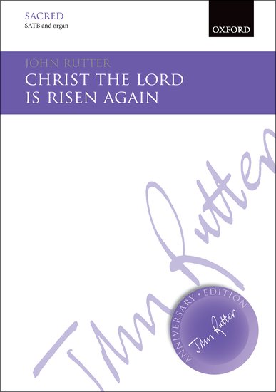 Christ the Lord is risen again : SATB : John Rutter : John Rutter : Sheet Music : 9780193511910