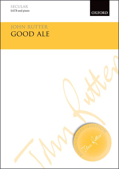 Good Ale : SATB : John Rutter : Sheet Music : 9780193511927