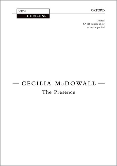 The Presence : SATB : Cecilia McDowall : Sheet Music : 9780193511989