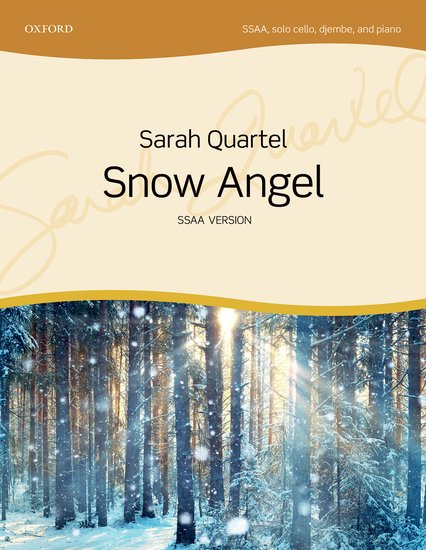 Sarah Quartel : Snow Angel : SSAA : Songbook : 9780193512283